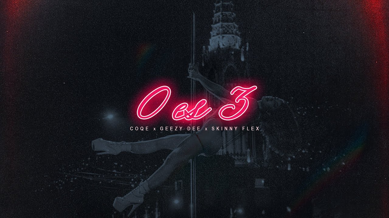 COQE x Geezy Dee x Skinny Flex - 0 ES 3