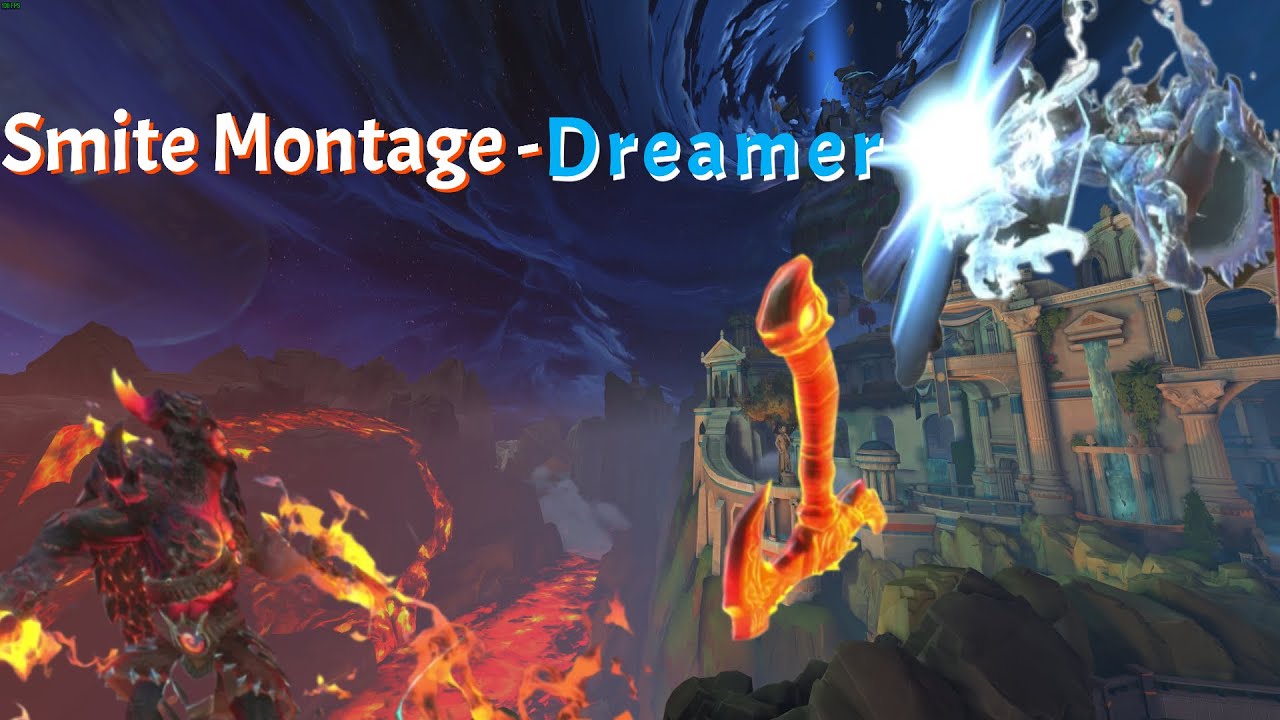 Smite Montage - Dreamer