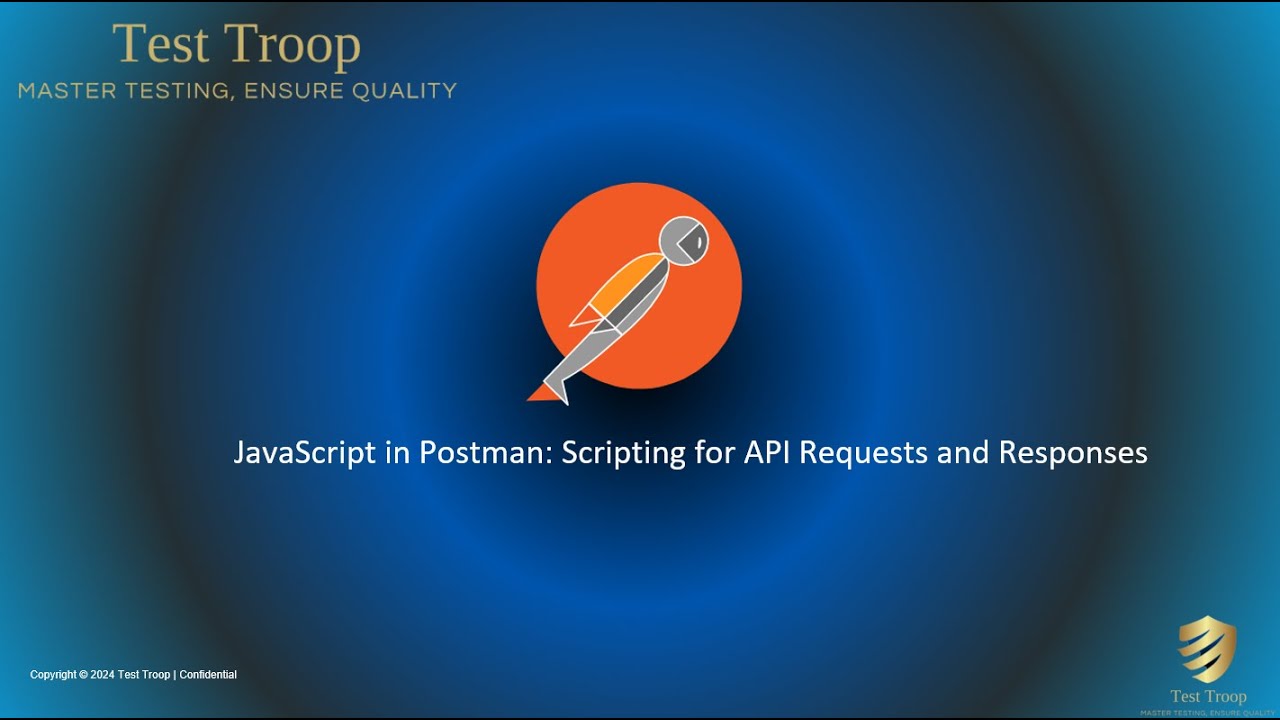 8. JavaScript in Postman: Scripting for API Requests and Responses