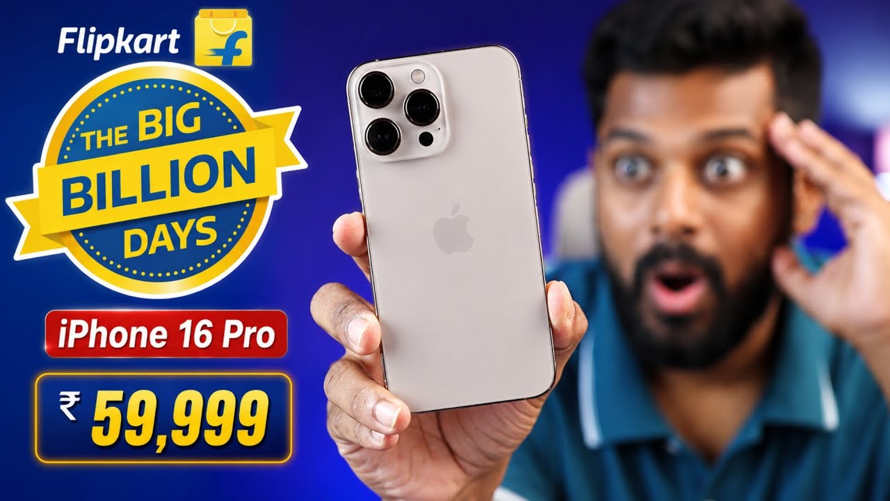 iPhone 16 Pro Only ₹59,999 💥 This Flipkart Big Billion Days Sale