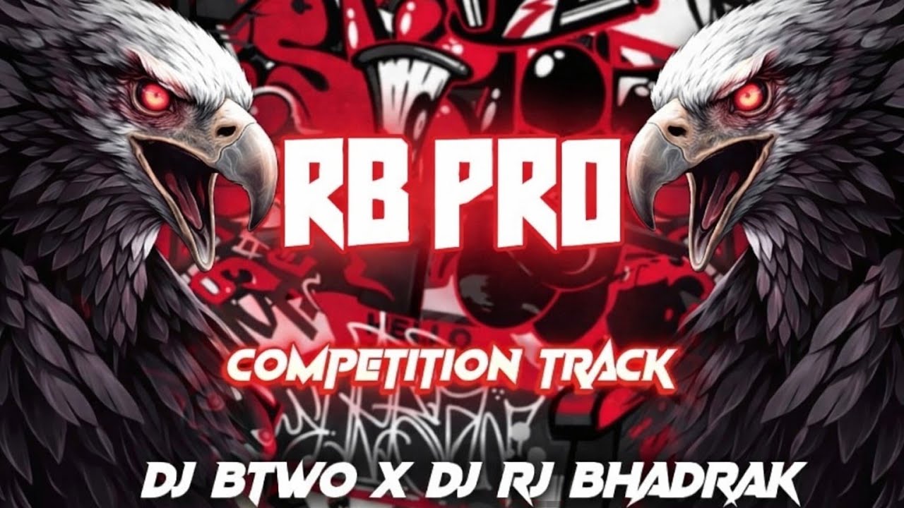 RB PRO - COMPETITION TRACK - DJ RJ IN THE MIX X DJ BTWO