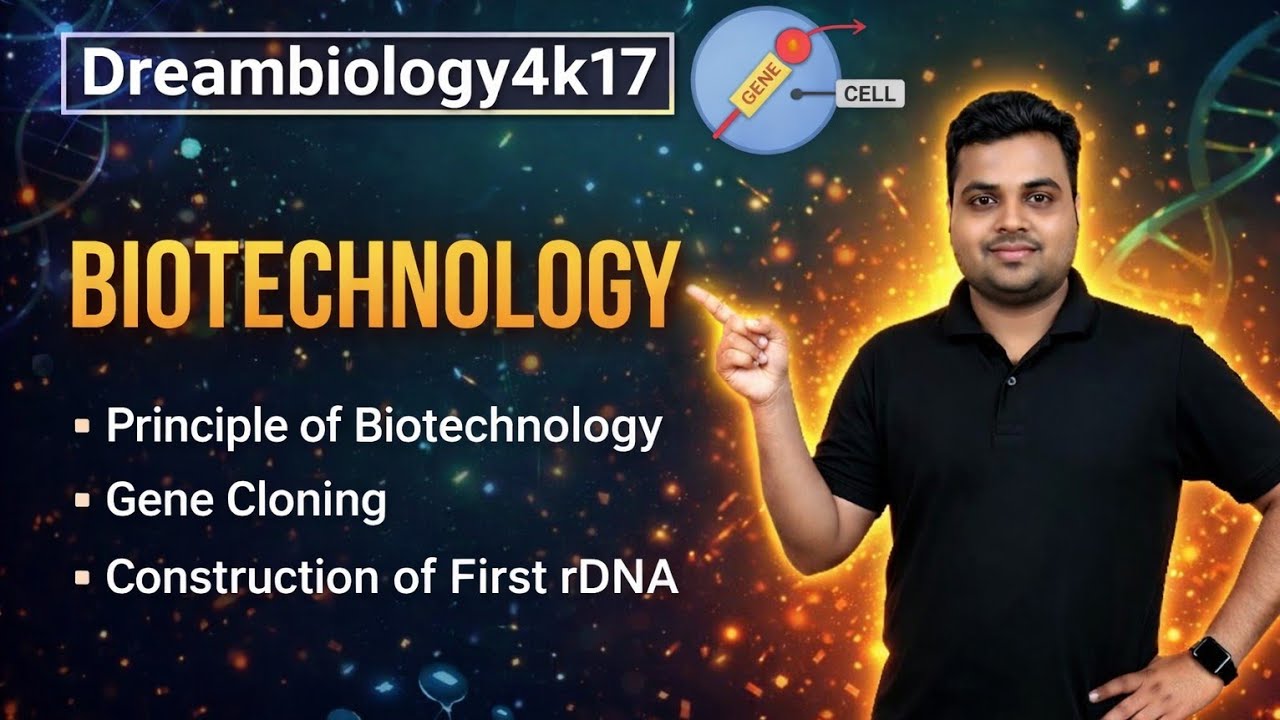 Biotechnology principle and processes Lecture:-1 Basics to rDNA construction Gene cloning NEET CBSE 