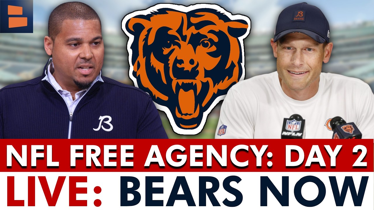 Chicago Bears 2026 NFL Free Agency LIVE - Day 2
