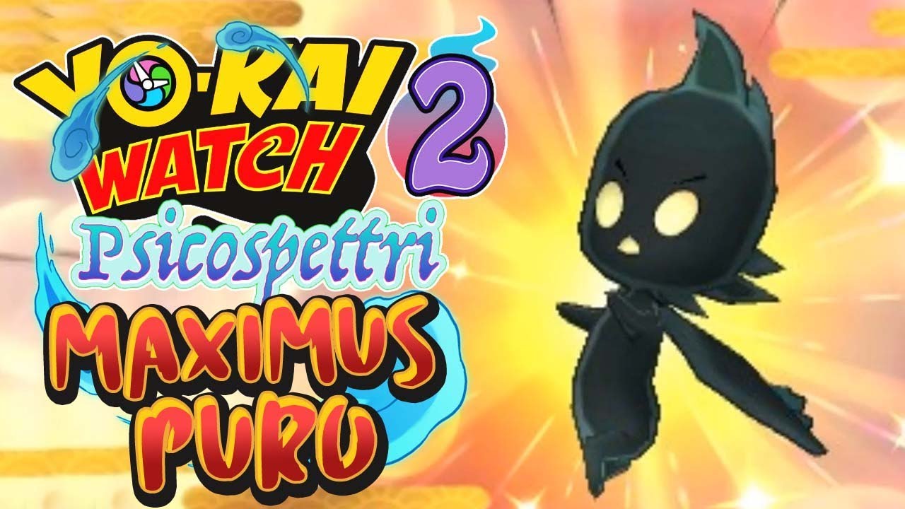 LO SPIRITO DI NATHANIEL IN MAXIMUS PURO! | YO-KAI WATCH 2 PSICOSPETTRI