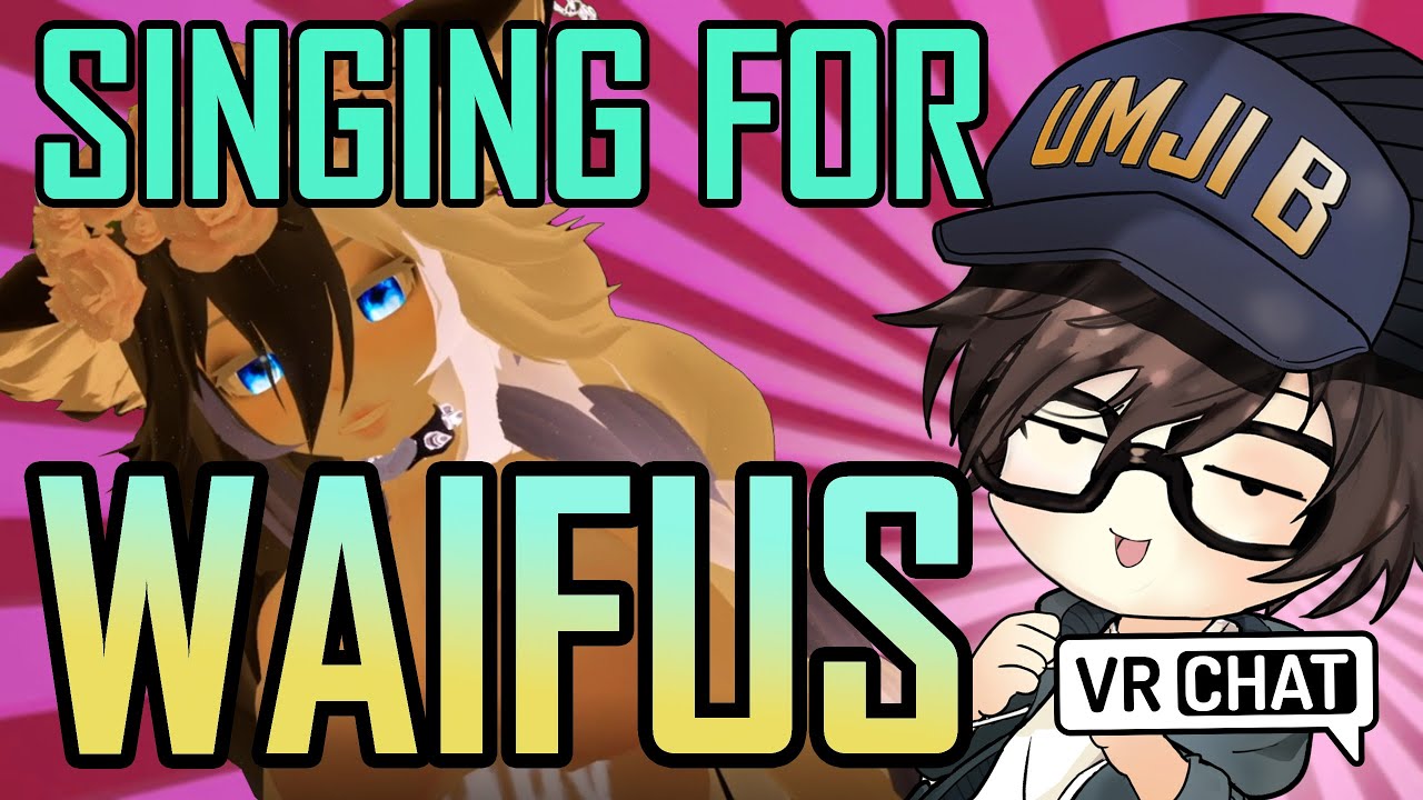 Пою для Waifus на VRCHAT