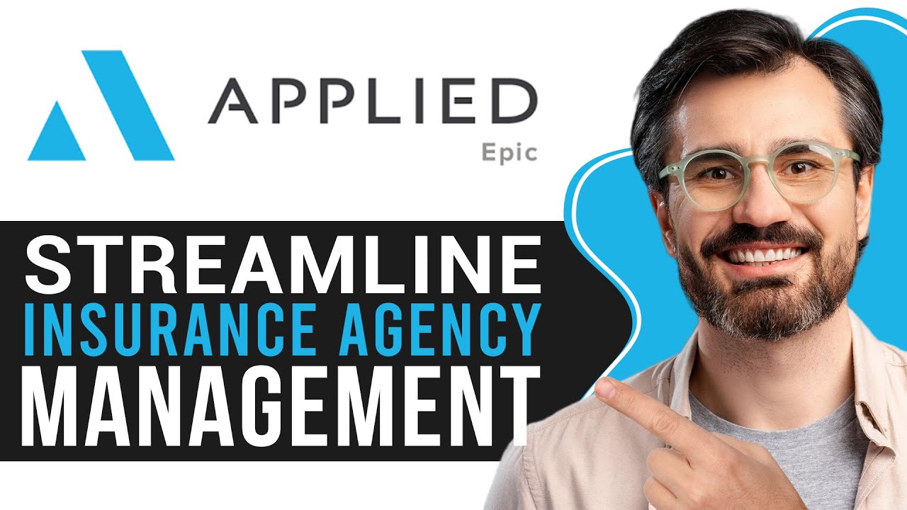 Applied Epic Tutorial 2026 | How to Streamline Insurance Agency Management