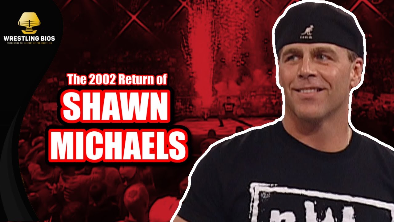 The 2002 WWE Return of Shawn Michaels