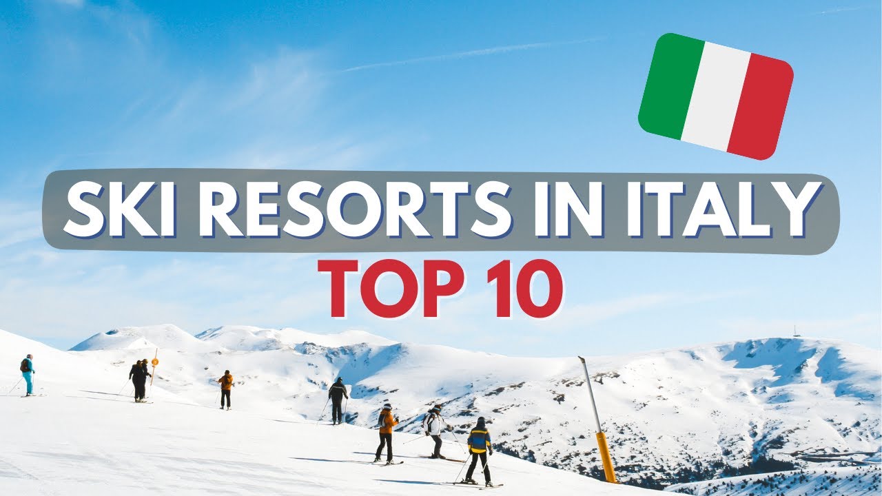 Top 10 Skiing Destinations in Italy