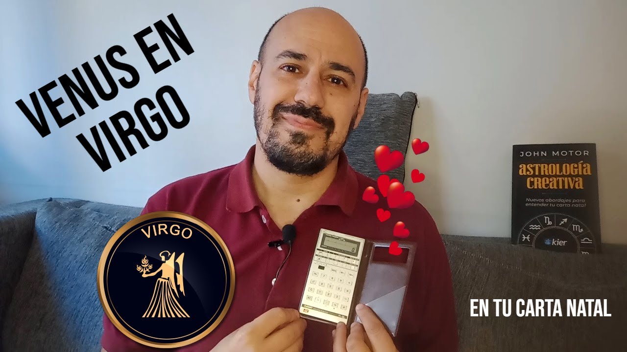 VENUS EN VIRGO en tu Carta Natal 
