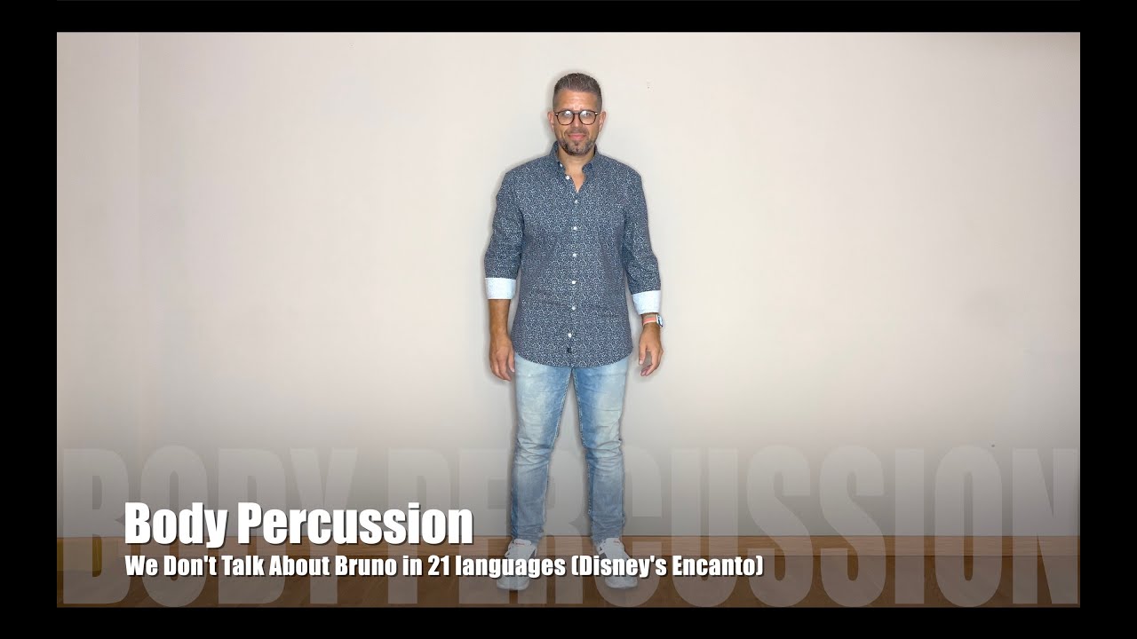 Body Percussion (We don't talk about Bruno) - Percusión corporal (Encanto)