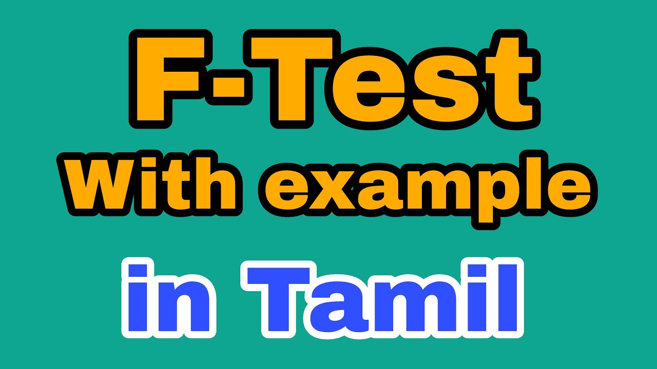 F - Test | Hypothesis testing| Statistics | Variance Test | In Tamil | Bhargavi | Subject 360