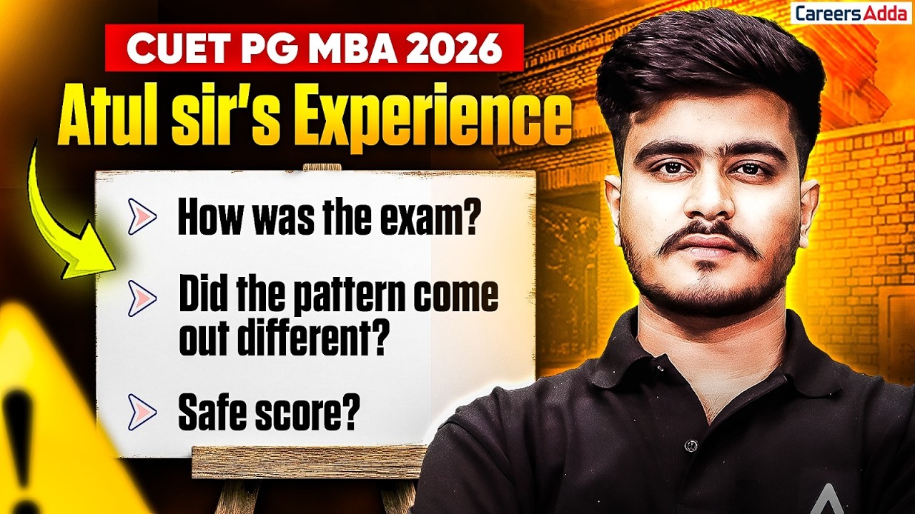 CUET PG MBA 2026 Exam Analysis 🔥 | Atul Sir’s Experience | Pattern Change? Safe Score?