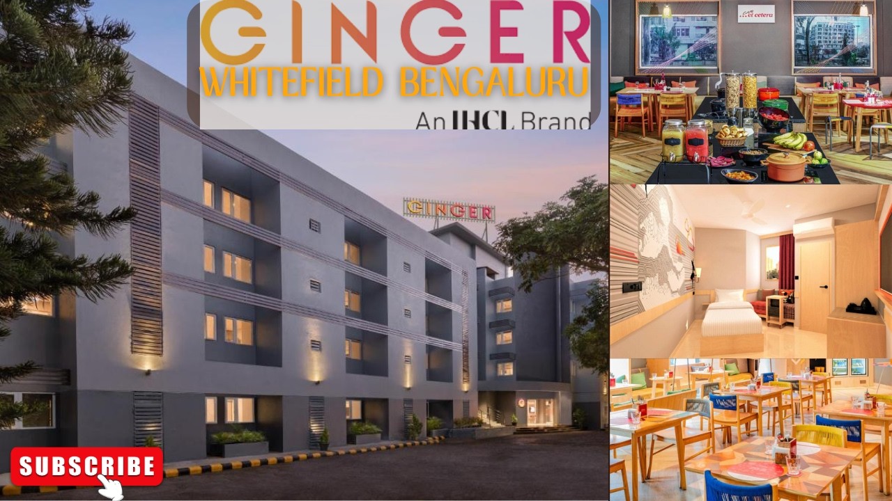 Ginger Bangalore, Whitefield Hotel Review | Best Budget Business Hotel in Bangalore