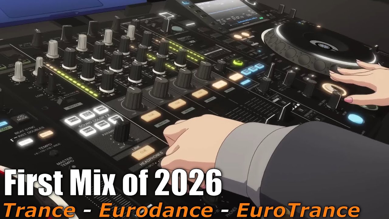 First Mix of 2026 (Trance, Eurodance and EuroTrance tracks)