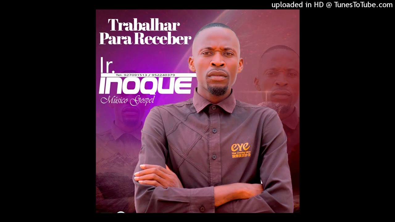 Irmão Inoque___Trabalhar Para Receber