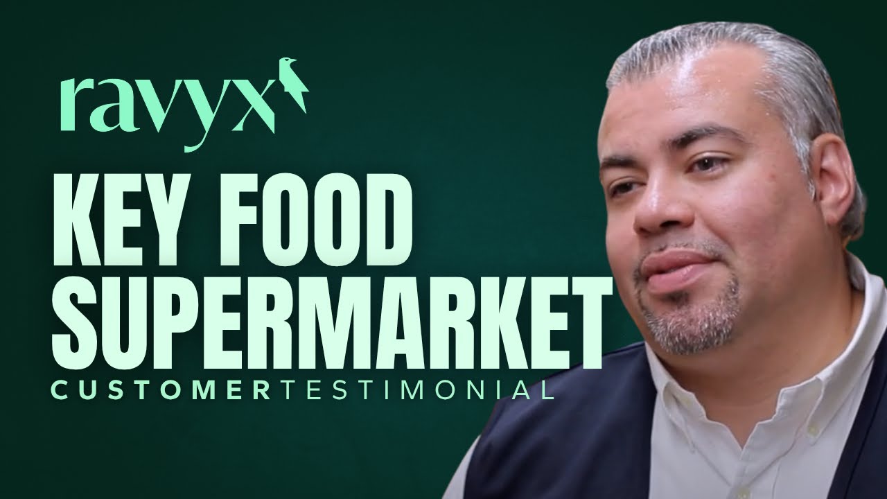 Key Food: Customer Testimonial Ravyx