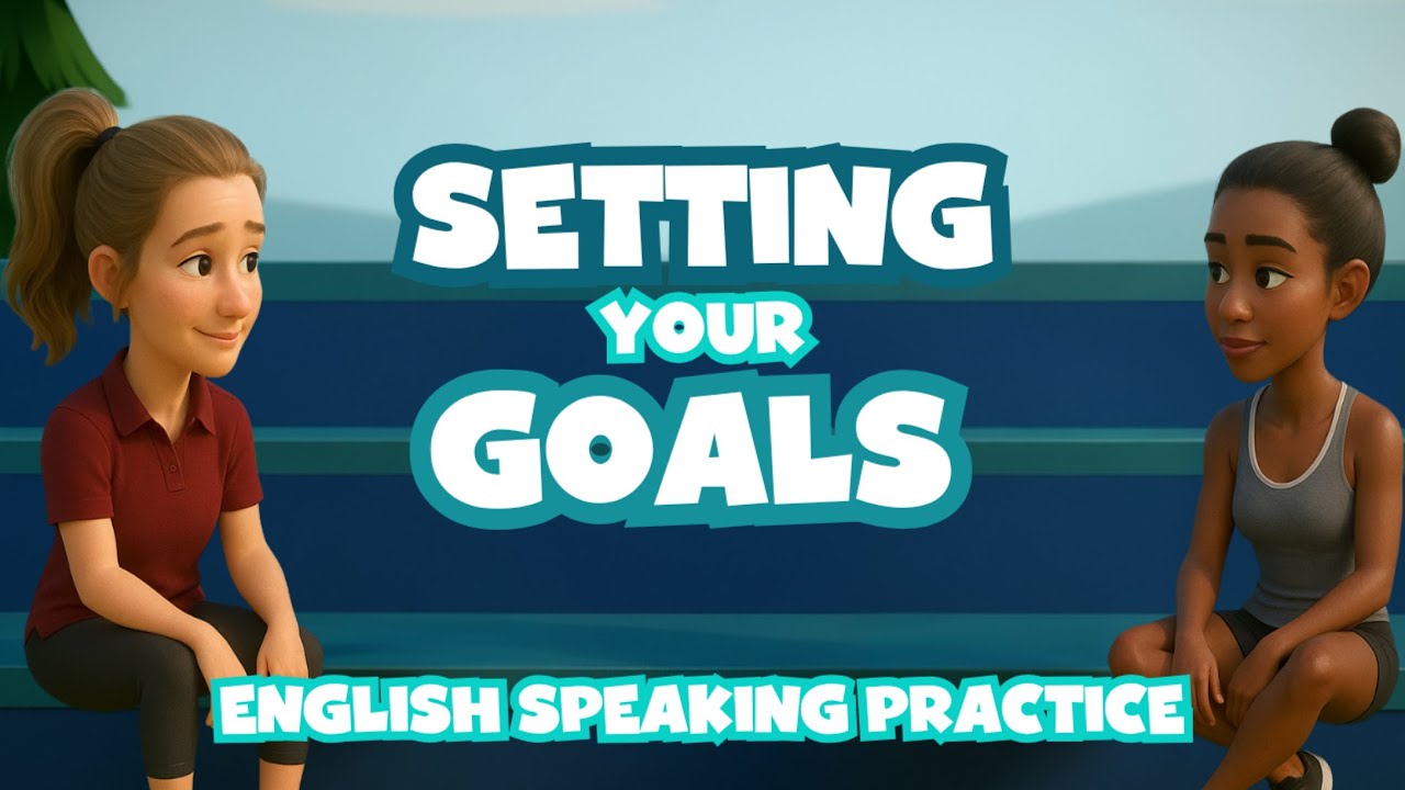 American English Conversation Practice - Set Your Goals - Daily English with Key Vocabulary Review