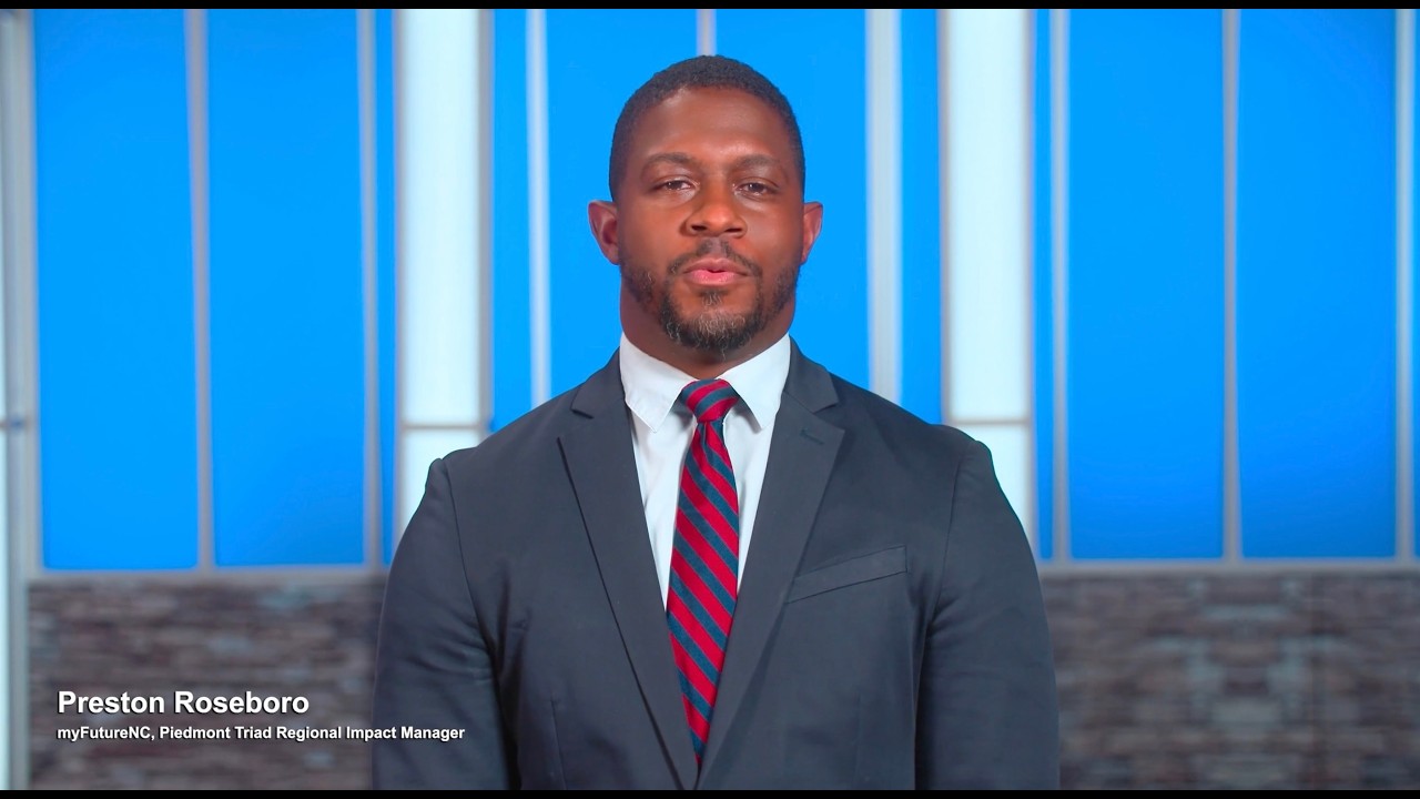 Preston Roseboro | myFutureNC’s Piedmont Triad Regional Impact Manager