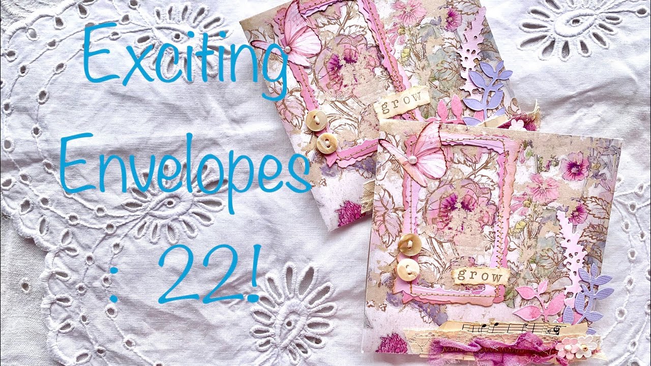 Exciting Envelopes 22!