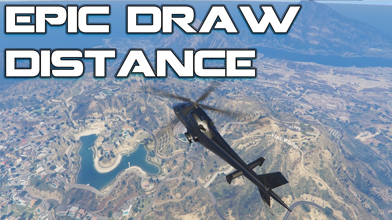 Grand Theft Auto V PC Mods - Realistic Draw Distance Mod [DOWNLOAD]