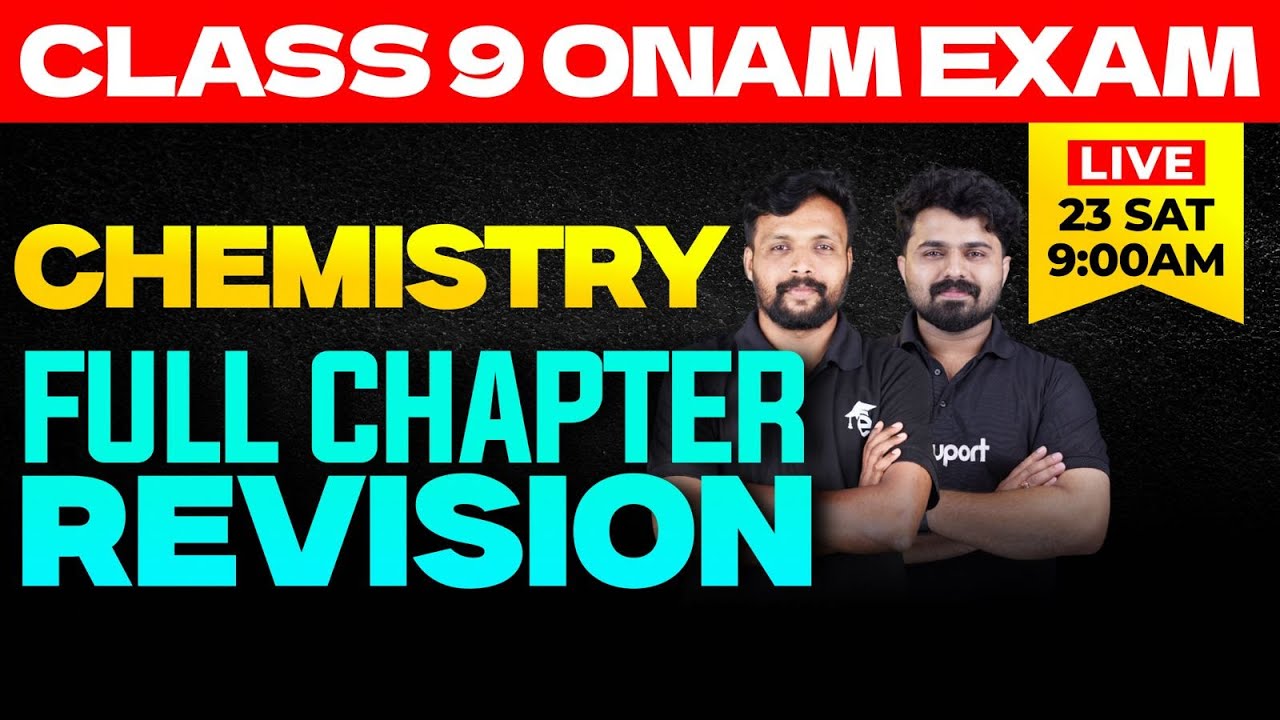 Class 9 Onam Exam Chemistry Full Chapter Revision | Eduport