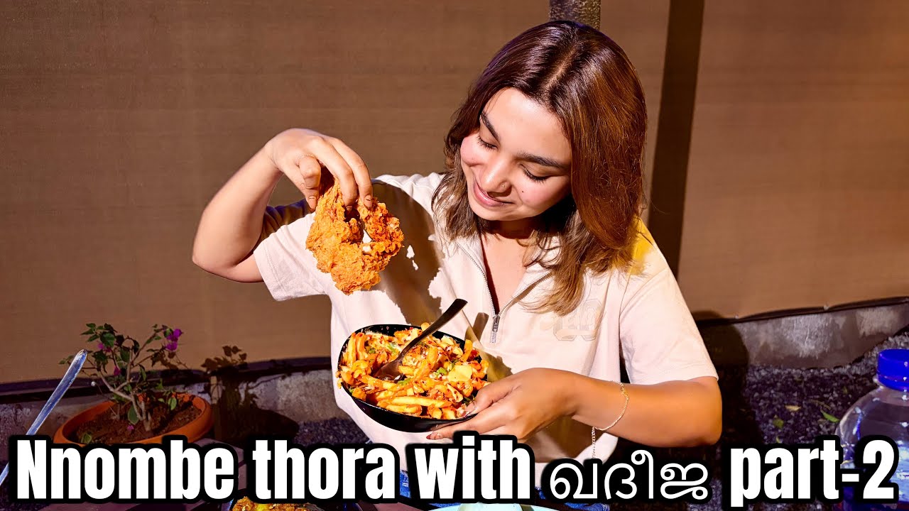 Nnombe thora with ഖദീജ Ep-2🤤✨🍛🍗