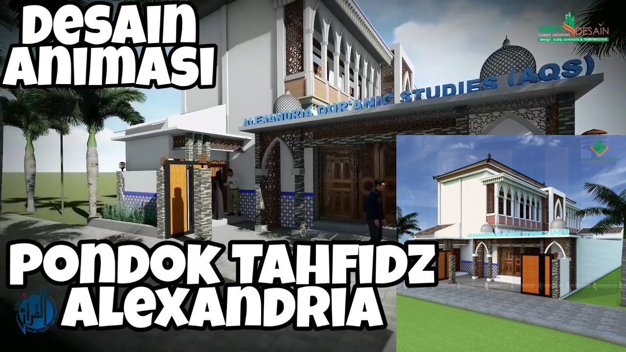 Desain & Animasi Pondok Tahfidz Alexandria, Manggisan Wonosobo || Konsep Timur Tengah Minimalis