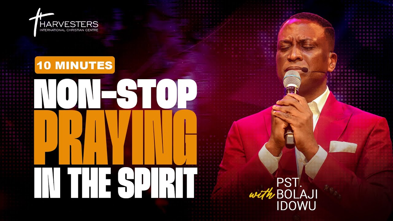This 10 Minutes of Praying in Tongues Will Change Your Prayer Life | Pastor Bolaji Idowu