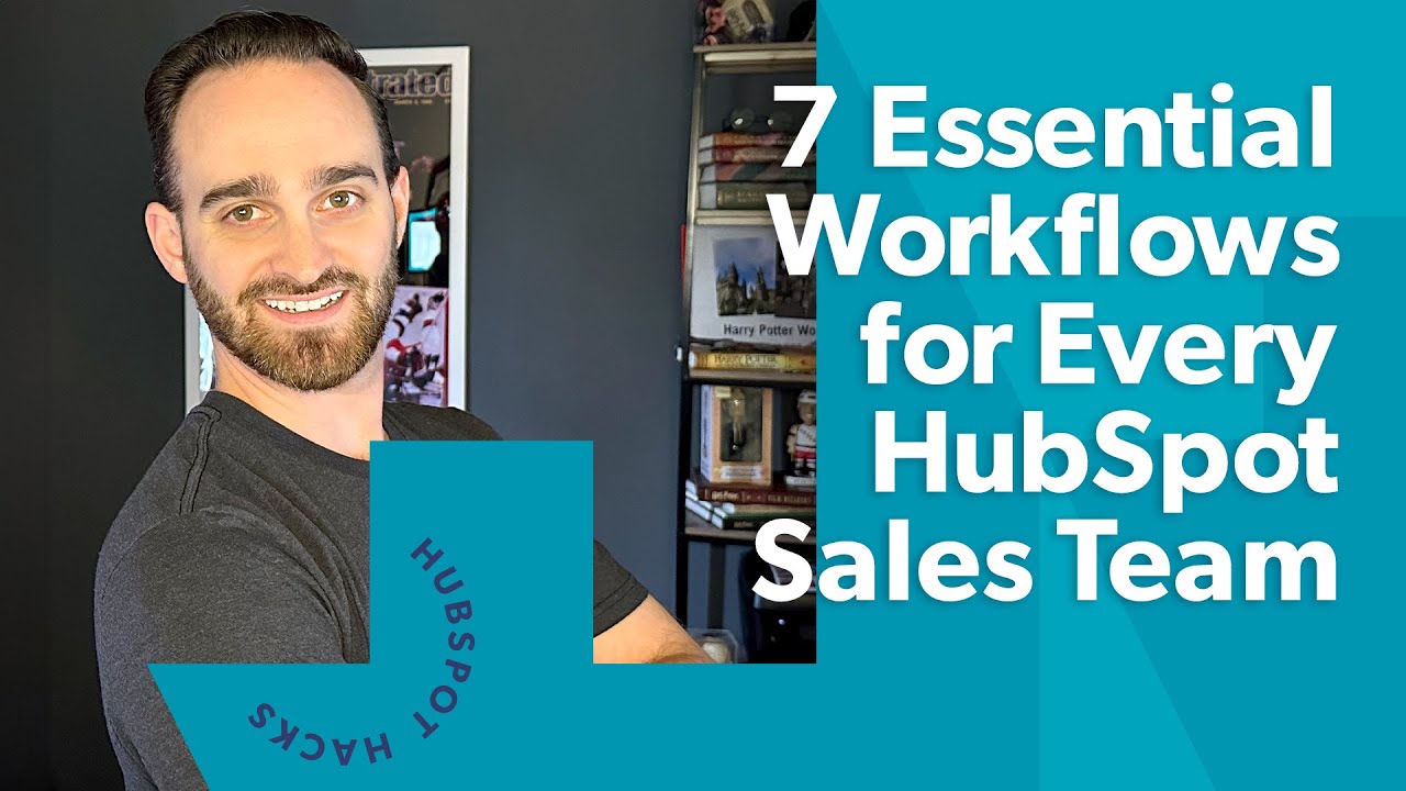 7 Must Have HubSpot Workflows for Sales