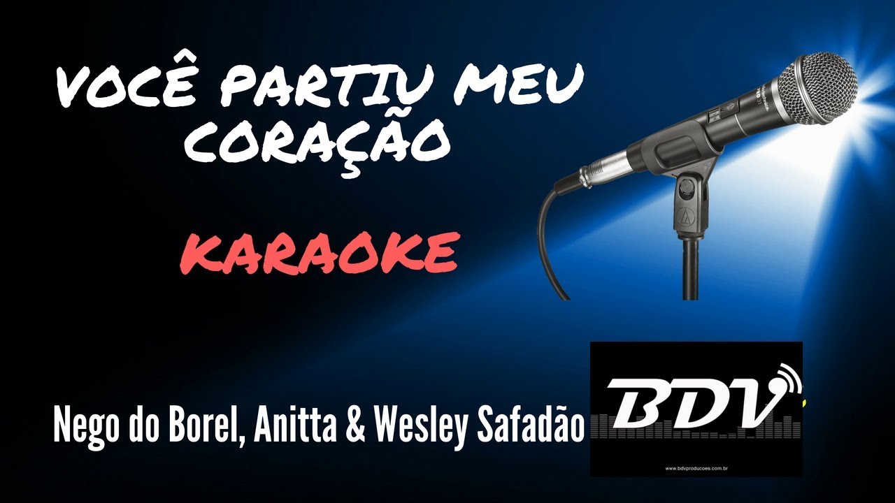Você Partiu Meu Coracao | Nego do Borel  ft. Anitta, Wesley Safadão