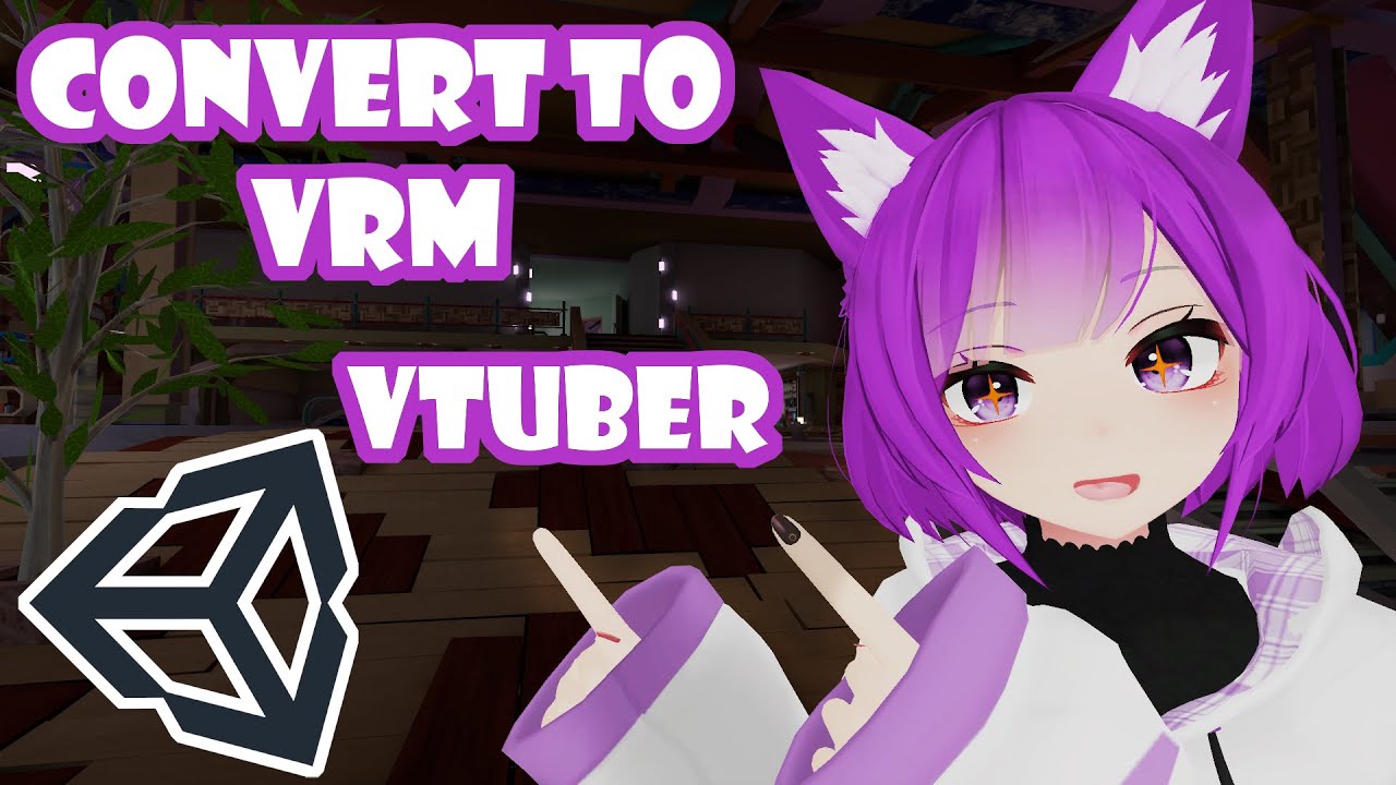 How to convert your avatar into VRM format for VTubers! (2021)