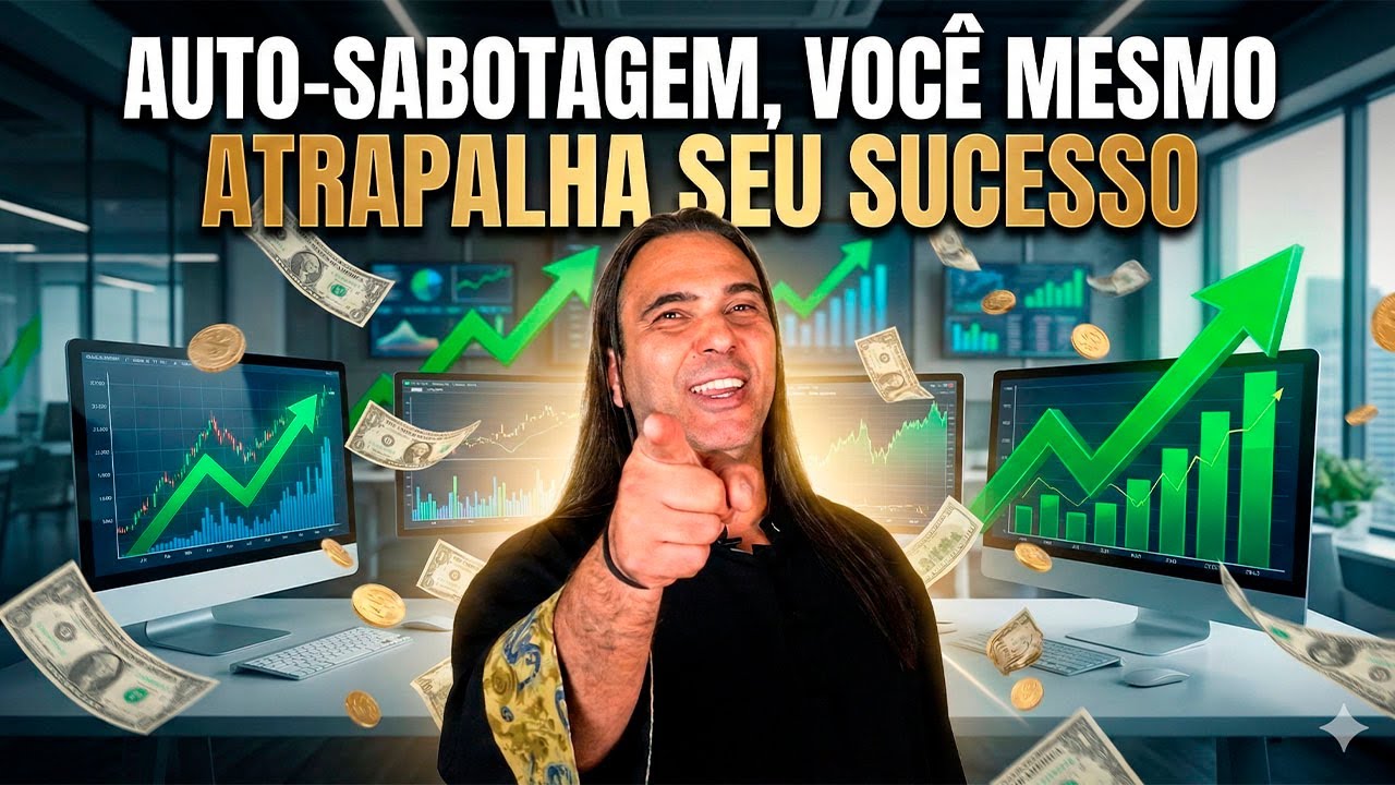 Auto Sabotagem A Raiz Emocional que Te Impede de Prosperar