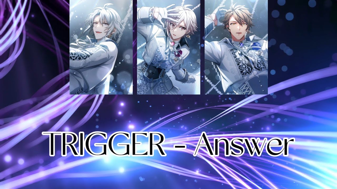 TRIGGER - Answer (Lyrics Video)(Japanese/Romanized)