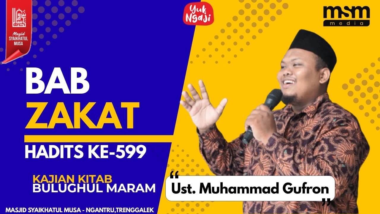 Kajian Kitab BULUGHUL MARAM || Zakat || Ustadz Muhammad Ghufron حفظه الله تعالى