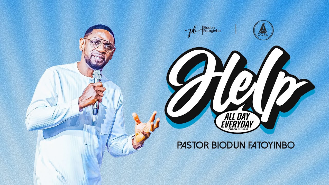 Help, All Day, Every Day | Pastor Biodun Fatoyinbo | March Praise & Love Service | 03-03-2024