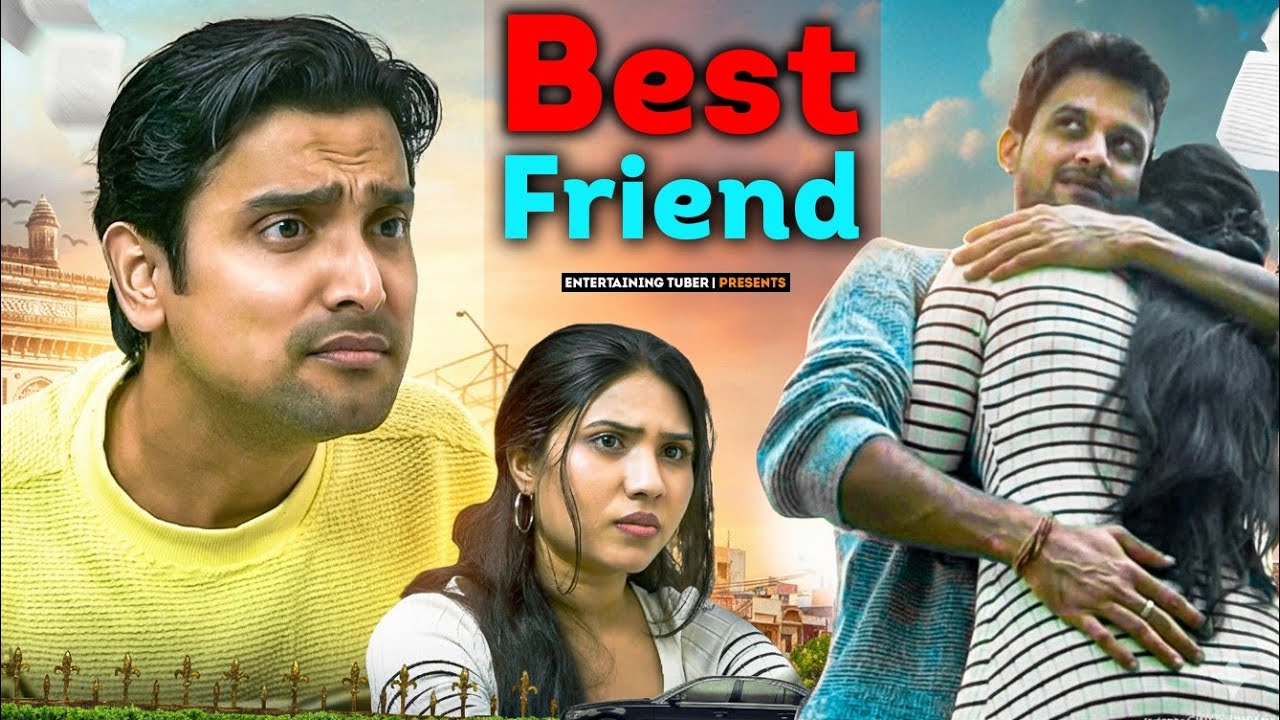 Best Friend || A Short Film By Tejas || Entertaining Tuber