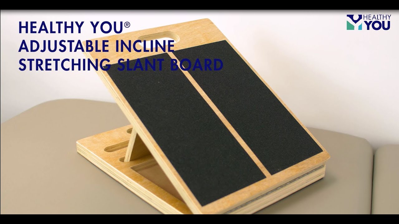 Overview and How To Use the Healthy You&reg; Adjustable Incline Stretching Slant Board