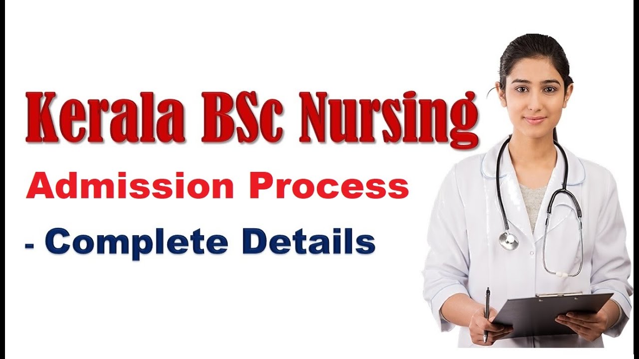 Kerala BSc Nursing Admission 2021(Complete details)  കേരളാ ബിഎസ്സി നഴ്സിംഗ് അഡ്മിഷൻ 2021