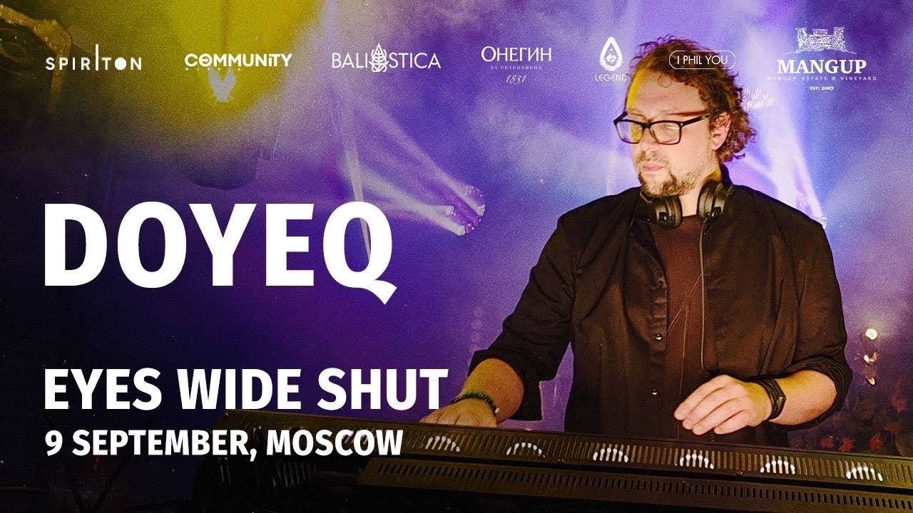 Doyeq - Live Stream on EYES WIDE SHUT
