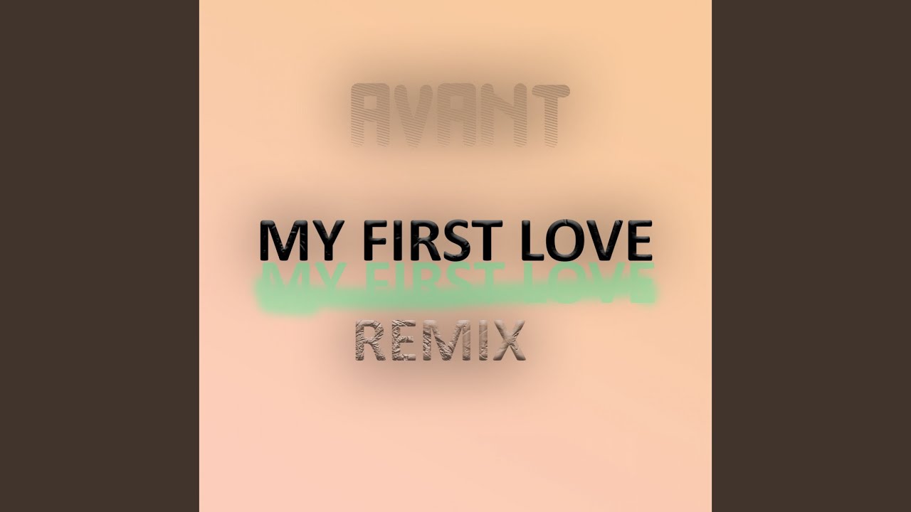 MY FIRST LOVE (Kek'star's Remix)