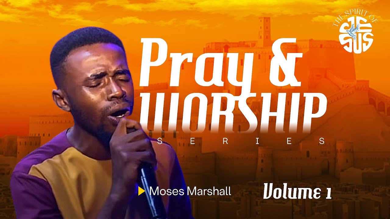 PRAY AND WORSHIP SERIES 1