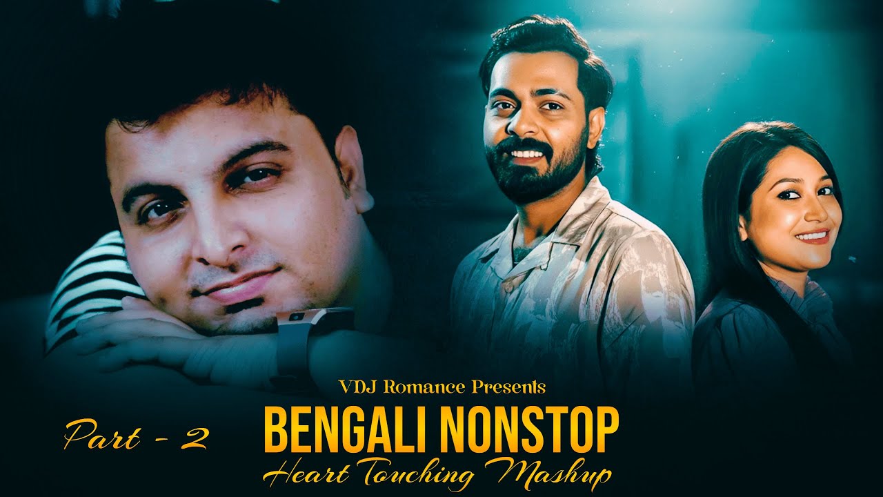Bengali Nonstop Heart Touching Mashup 2026 | VDJ Romance | Rakib M, Arfin Rumey | Bengali Sad Songs