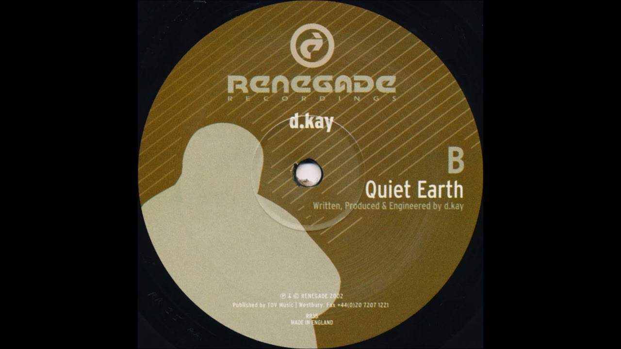D.Kay - Quiet Earth