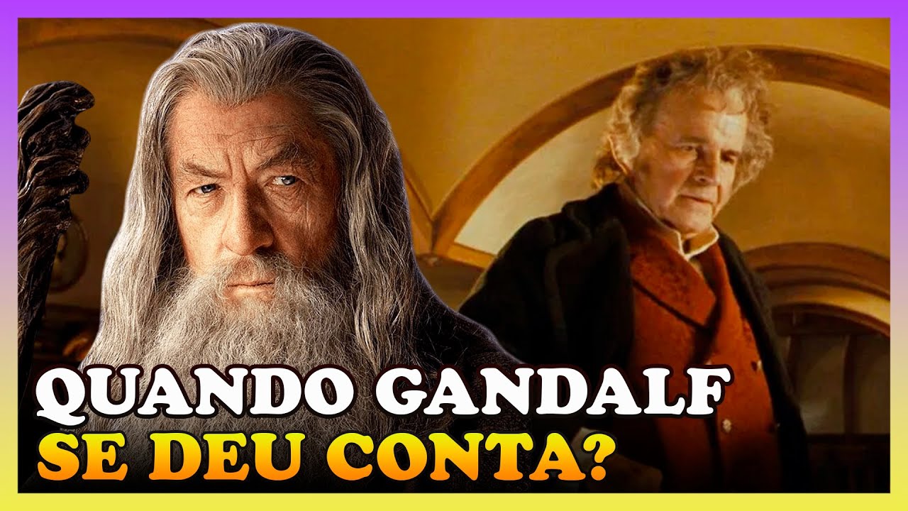 Como e quando GANDALF descobriu que o anel de Bilbo era o UM ANEL?