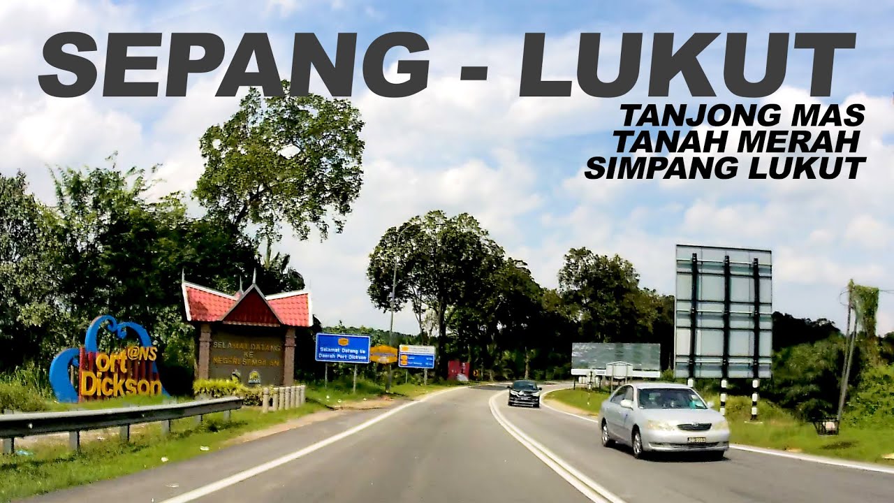 Port Dickson: Tanjong Mas Sepang - Jalan Sepang Lukut - Tanah Merah - Pangkal Jenang - Simpang Lukut