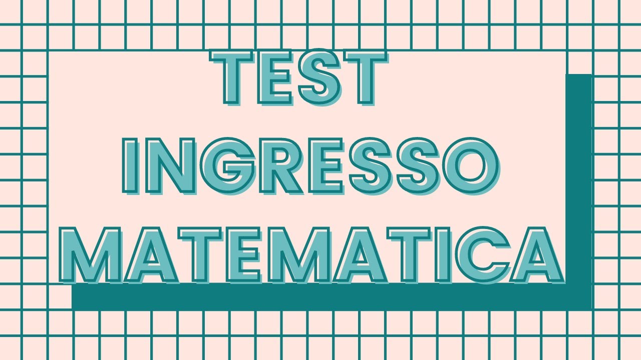 Test d'ingresso matematica alle superiori