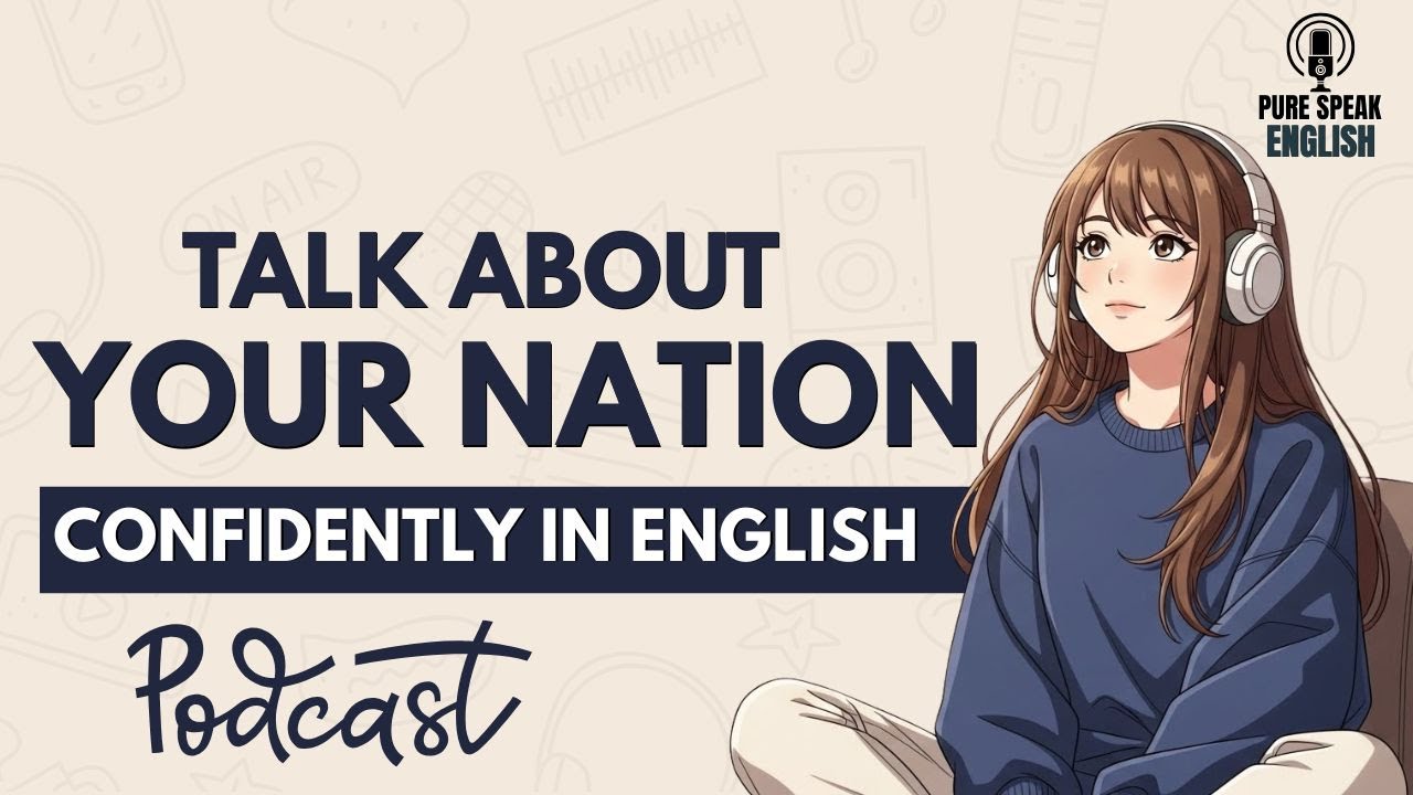 Describe Your Country in English Confidently | Daily Speaking Practice | English Podcast
