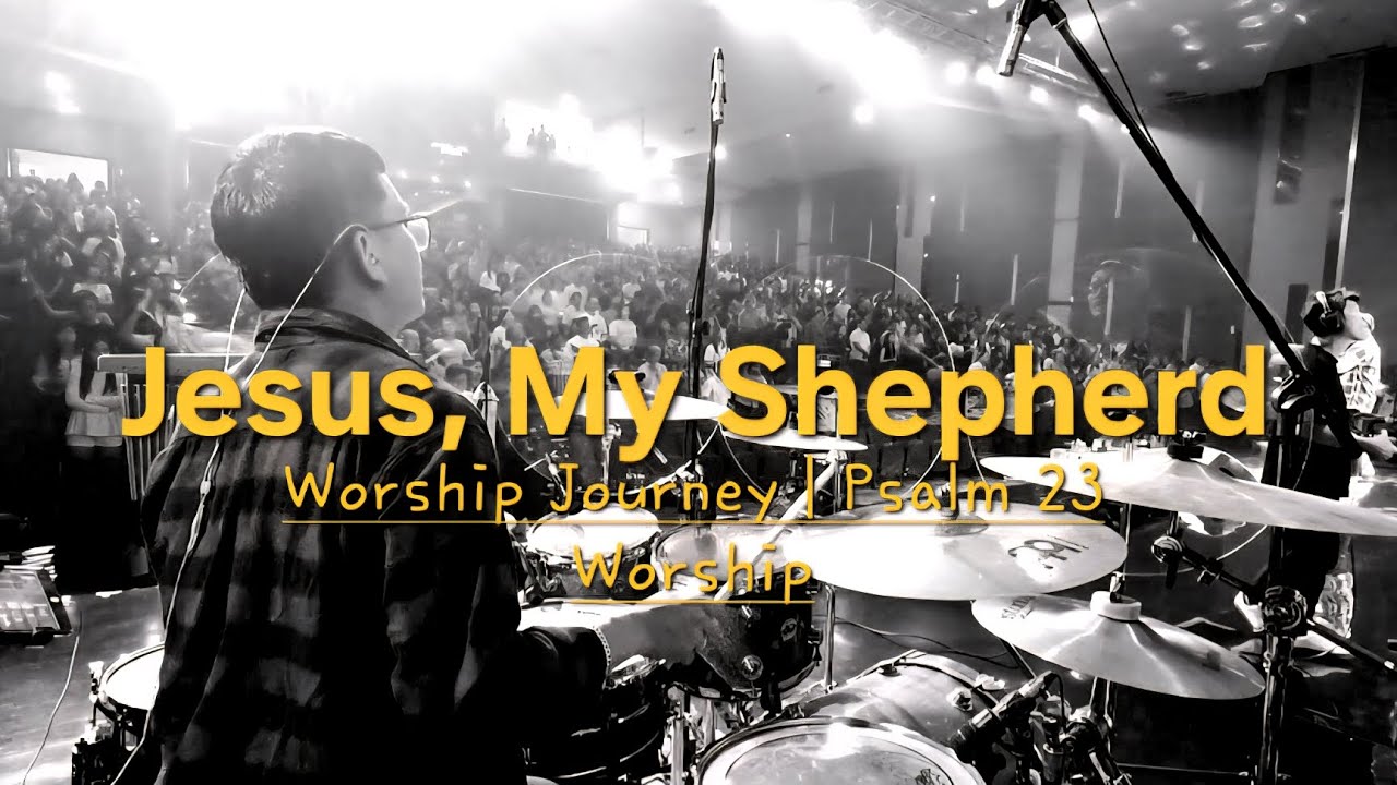 Worship Flowing | Jesus, My Shepherd - Worship Journey | Psalm 23 Worship | Mike Sammy