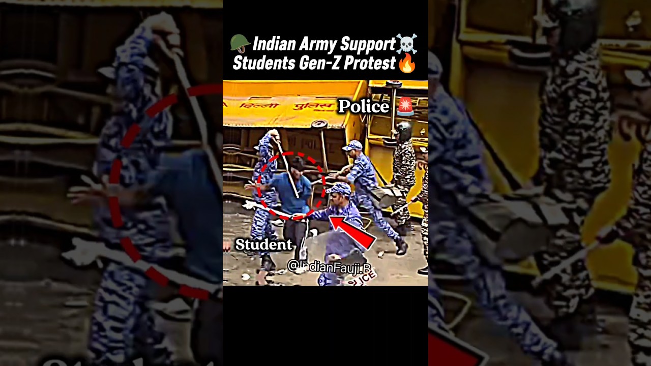 🚨 Police Vs Protesters Power🔥⚔️ Indian Army Support Students Gen-Z Protest☠️ #police #cjp #protest