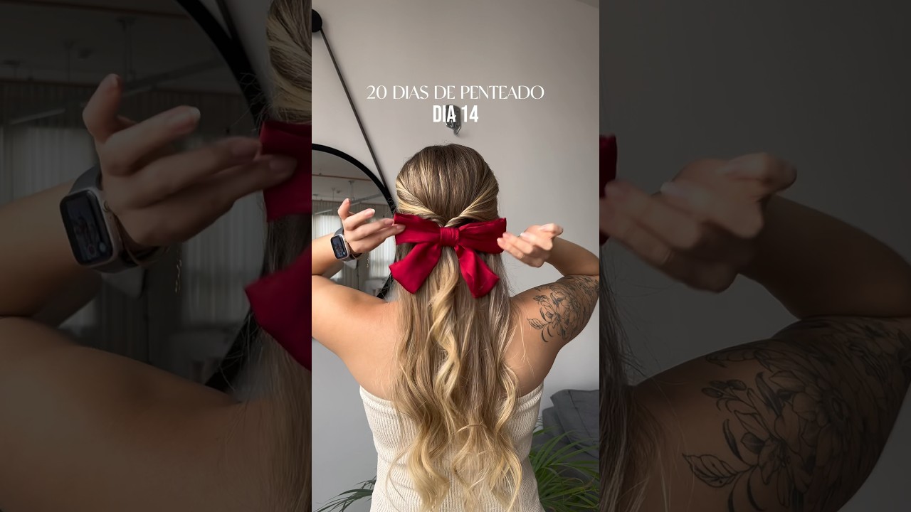 DIA 14/20 - Penteado f&aacute;cil com la&ccedil;o para o Natal